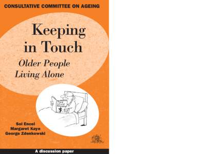 CONSULTATIVE COMMITTEE ON AGEING  Keeping in Touch Older People Living Alone