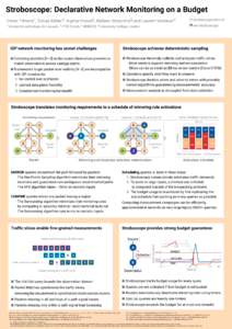 Stroboscope: Declarative Network Monitoring on a Budget † ‡ § * Olivier Tilmans , Tobias Bühler , Ingmar Poese , Stefano Vissicchio