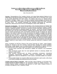 SUMMARY OF THE NORTH AMERICAN WORKSHOP ON THE MID-TERM REVIEW: NORTH AMERICAN WORKSHOP ON THE MID-TERM REVIEW, WASHINGTON, D.C., UNITED STATES Date: 3 November[removed]Overview. Representatives of the Canadian, Mexican, an