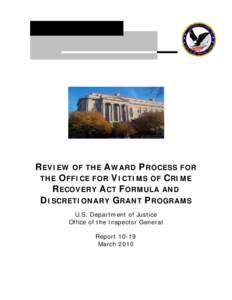 Review of the Award Process for the Office for Victims of Crime Recovery Act Formula and Discretionary Grant Programs