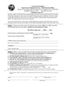 STATE OF FLORIDA Department of Financial Services – Chief Financial Officer Bureau of Accounting, 200 East Gaines Street, Tallahassee, FL[removed]Telephone[removed]Fax[removed]Substitute Form W-9