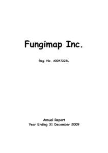 Fungimap Inc. Reg. No. A0047228L Annual Report Year Ending 31 December 2009