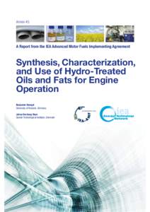 Annex 45  A Report from the IEA Advanced Motor Fuels Implementing Agreement Synthesis, Characterization, and Use of Hydro-Treated