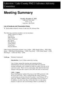 Lakeview / Lake County PM2.5 Advance Advisory Committee Meeting Summary Tuesday, December 17, 2013 Lakeview Town Hall