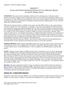 Appendix 8: CTE Core Indicators Report  44 Appendix 8 Career and Technical Education Perkins IV Core Indicators Report