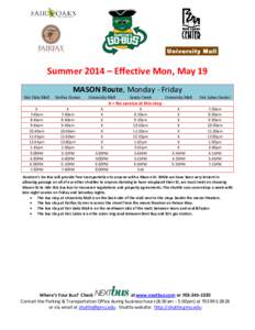 Summer 2014 – Effective Mon, May 19 MASON Route, Monday - Friday Fair Oaks Mall Fairfax Corner