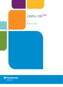 GBPro 500TM 2012 PRODUCT GUIDE  Information in this document is subject to change without notice and does not represent a commitment on the part of the vendor or its