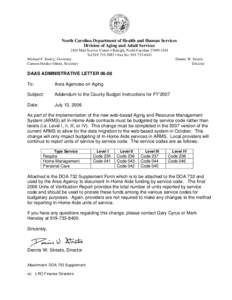 North Carolina Department of Health and Human Services Division of Aging and Adult Services 2101 Mail Service Center • Raleigh, North Carolina[removed]Tel[removed] • Fax No[removed]Michael F. Easley, Gov