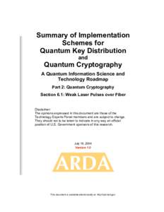 Quantum cryptography / Quantum information science / Cryptography / Quantum mechanics / Optics / Physics / Quantum key distribution / Photonics / Emerging technologies / ID Quantique / Optical fiber / Laser