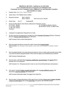 PROPOSAL REVIEW: Staff Review for[removed]For Community Resources Proposals to be Submitted to the Community Services Committee, Early Childhood Care and Education Committee and Committee on Aging 1.