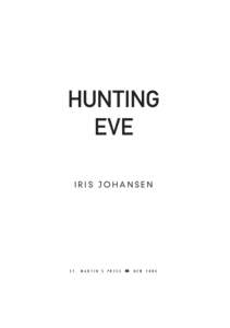 HUNTING EVE IRIS JOHANSEN S T .