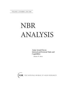 VOLUME 11, NUMBER 1, MAY[removed]NBR ANALYSIS Asian Armed Forces: Internal and External Tasks and