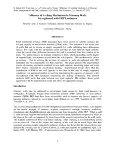 N. Galati, J.G. Tumialan, A. La Tegola and A. Nanni, “Influence of Arching Mechanism in Masonry Walls Strengthened with FRP Laminates,” ICCI 2002, San Francisco, CA, June 10-12, 2002 Influence of Arching Mechanism in