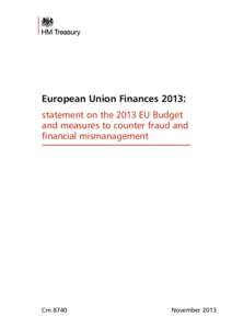 European Union Finances 2013: statement on the 2013 EU Budget and measures to counter fraud and financial mismanagement