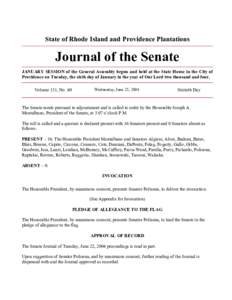 Rhode Island Senate / M. Teresa Paiva-Weed / United States Senate / Recorded vote / Quorum / John C. Revens /  Jr. / Joseph A. Montalbano / Blais / United States House of Representatives / Parliamentary procedure / Government / Rhode Island General Assembly