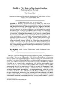 The First Fifty Years of the South Carolina Entomological Society1 Wm. Michael Hood Department of Entomology, Soils, and Plant Sciences, 305 Long Hall, Clemson University, Clemson, South Carolina[removed]USA