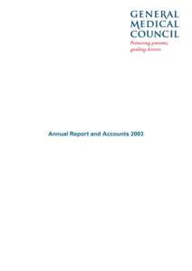 Annual Report and Accounts 2003  GENERAL MEDICAL COUNCIL STATEMENT OF FINANCIAL ACTIVITIES FOR THE YEAR ENDED 31 DECEMBER 2003
