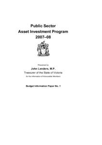 Public Sector Asset Investment Program 2007–08 Presented by