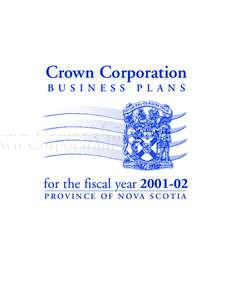 Crown Corporation B U S I N E S S P L A N S  for the fiscal year[removed]
