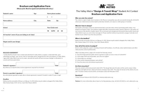 Brochure and Application Form (Please print. Must be signed and submitted with entry.) Student’s name Age