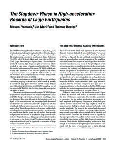 The Slapdown Phase in High-acceleration Records of Large Earthquakes Masumi Yamada, Jim Mori, and Thomas Heaton