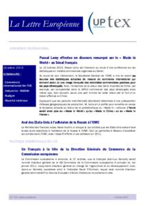La Lettre Européenne COMMERCE INTERNATIONAL Pascal Lamy effectue un discours remarqué sur le « Made in World » au Sénat français Octobre 2010