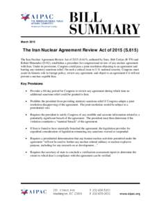 March[removed]The Iran Nuclear Agreement Review Act of[removed]S.615) The Iran Nuclear Agreement Review Act of[removed]S.615), authored by Sens. Bob Corker (R-TN) and Robert Menendez (D-NJ), establishes a procedure for congres