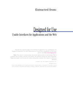 Extracted from:  Designed for Use Usable Interfaces for Applications and the Web  This PDF file contains pages extracted from Designed for Use, published by the