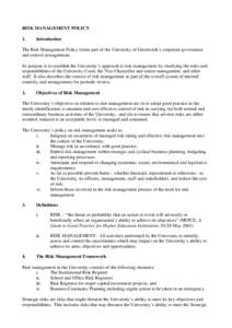 RISK MANAGEMENT POLICY 1. Introduction  The Risk Management Policy forms part of the University of Greenwich’s corporate governance