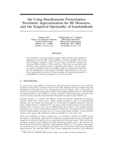 On Using Simultaneous Perturbation Stochastic Approximation for IR Measures, and the Empirical Optimality of LambdaRank Yisong Yue1 Dept. of Computer Science