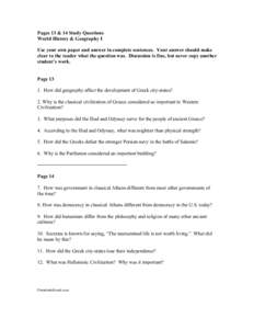 Pages 13 & 14 Study Questions World History & Geography I Use your own paper and answer in complete sentences. Your answer should make clear to the reader what the question was. Discussion is fine, but never copy another