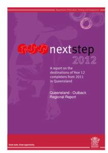 Queensland - Outback Regional Report nextstep A report on the destinations of Year 12