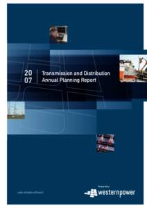 20 07 Transmission and Distribution Annual Planning Report