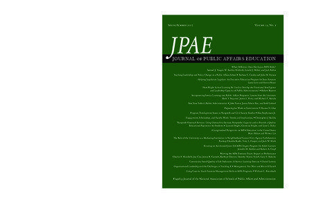 The Journal of Public Affairs Education (JPAE) is the flagship journal of the National Association of Schools of Public Affairs and Administration (NASPAA). Founded in 1970, NASPAA serves as a national and international resource for the promotion of excellence in education for the public