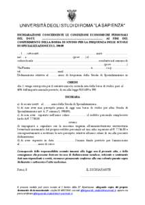 DICHIARAZIONE CONCERNENTE LE CONDIZIONI ECONOMICHE PERSONALI DEL DOTT. .......................................................................................... AI FINI DEL CONFERIMENTO DELLA BORSA DI STUDIO PER LA FREQ