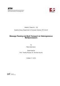 Master’s Thesis Nr. 118 Systems Group, Department of Computer Science, ETH Zurich Message Passing and Bulk Transport on Heterogeneous Multiprocessors