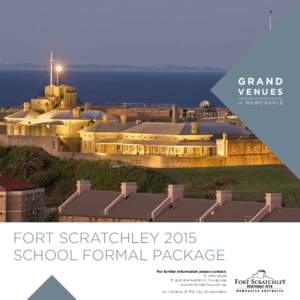 GRAND VENUES of FORT SCRATCHLEY 2015 SCHOOL FORMAL PACKAGE