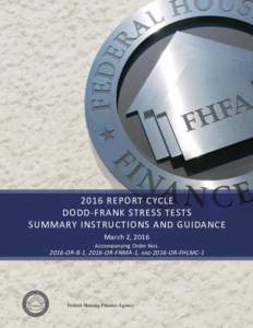 2016 Report Cycle Dodd-Frank Stress Tests Summary Instructions and Guidance