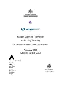 Horizon Scanning Technology Prioritising Summary Percutaneous aortic valve replacement February[removed]Updated August 2007)
