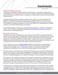 Guatemala Program Summary The International Republican Institute (IRI) has provided assistance to Guatemalan political parties, elected leaders and civil society activists since[removed]The Institute’s programs have rang