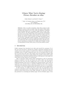 I Know What You’re Buying: Privacy Breaches on eBay Tehila Minkus1 and Keith W. Ross1,2 1  Dept. of Computer Science and Engineering, NYU