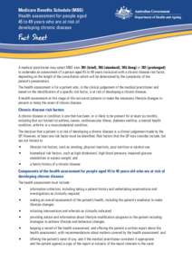 Medicare Benefits Schedule (MBS)  Health assessment for people aged 45 to 49 years who are at risk of developing chronic disease