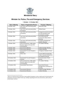 Ministerial Diary: Minister for Police, Fire and Emergency Services