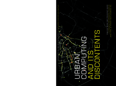 The first volume in the series is framed as a discussion by the authors to provide an overview of the key issues, historical precedents, and contemporary approaches surrounding designing situated technologies and inhabit