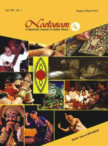 A Quarterly Journal of Indian Dance Volume : XIV, No. 1 January-March, 2014  Sahrdaya Arts Trust