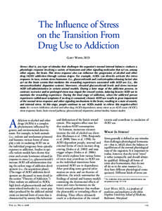 The Influence of Stress on the Transition From Drug Use to Addiction