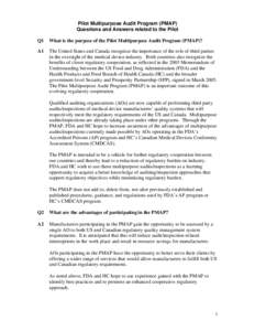 Pilot Multipurpose Audit Program (PMAP) Questions and Answers related to the Pilot Q1 What is the purpose of the Pilot Multipurpose Audit Program (PMAP)?