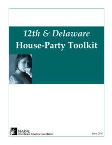 12th & Delaware House-Party Toolkit June 2010  July 2010