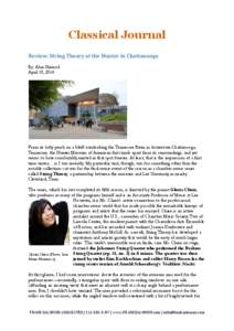Classical Journal Review: String Theory at the Hunter in Chattanooga By: Alan Sherrod April 19, 2014  From its lofty perch on a bluff overlooking the Tennessee River in downtown Chattanooga,