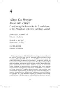 When Do People Make the Place? Considering the Interactionist Foundations of the Attraction-Selection-Attrition Model
